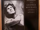 WHAM FEATURING GEORGE MICHAEL - CARELESS WHISPER 12