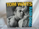 Tom Waits, Rain Dogs,Island Records 90299-1, 1985 LP