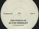 Rare Rock n Roll Radio Show LP- Elvis - The World Of Elvis Presley- Program # 25