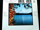RAY ROBLES-UNTIL THEN-GOSPEL, CHRISTIAN-4059-SEALED LP