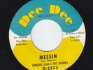 r&b mod 45 SINGING SAM & SPARKS - Messin / House Of Lords (Dee Dee) vg+ mp3