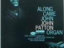 JOHN PATTON / ALONG CAME JOHN / BLUE NOTE / TOSHIBA EMI JAPAN BN-4130