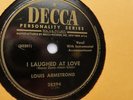 Louis Armstrong 78rpm Single 10-inch Decca Records #28394 I Laughed At Love