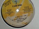 2 Live Crew Get it Girl, 2 Live is What we are, We Want Some (Promo) GR-105 12