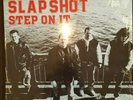 Slapshot ?– Step On It