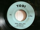 RARE SWEET SOUL PSYCH FUNK *MONSTER* 45 - 3RD FLIGHT - Love Love Love YODI hear