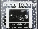 Ducks Deluxe- Last Night Of A Pub Rock Band- Blue Moon 001- Double LP- Live- NM
