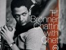 Till Brönner - Chattin with Chet -LP - Vinyl