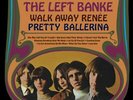 The Left Banke - Walk Away Renée/Pretty Ballerina