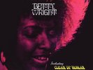 Betty Wright - I Love The Way You Love vinyl LP NEW/SEALED
