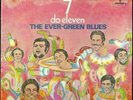THE EVER-GREEN BLUES '7 Do Eleven' 1968 1st press LP in shrink