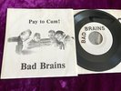 RARE BAD BRAINS PAY TO CUM B/W STAY CLOSE TO ME 7