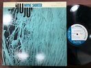 MINT  WAYNE SHORTER JUJU BLUE NOTE GXK 8076 STEREO JAPAN VINYL LP