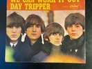 THE BEATLES WE CAN WORK IT OUT/DAY TRIPPER CAPITOL 5555 45 RPM 1965