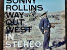 Sonny Rollins ?– Way Out West 1958 First Stereo S7017