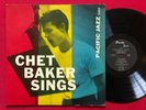 CHET BAKER SINGS LP - 1956 ORIGINAL MONO DG JAZZ - PACIFIC JAZZ PJ-1222 - RARE