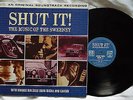 SHUT IT  -  THE MUSIC OF THE SWEENEY  - VINYL 2XLP