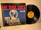 THE DIXIE CUPS Red Bird RBS 20-100 STEREO CHAPEL OF LOVE   VG++/NM-   LISTEN