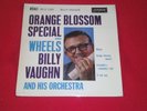 Billy Vaughn & His Orchestra  Orange Blossom Special And Wheels 7