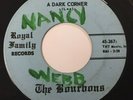 THE BOURBONS-A Dark Corner / Of Old Approximately 7