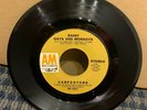 The CARPENTERS 45 RPM 7” Single “Rainy Days And Mondays” (A & M Records) A31