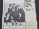 The Turtles - You Baby; Wanderin' kind; International Single Vinyl NM VG