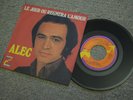 Claude Francois - Alec - FLÈCHE - Le jour où règnera l'amour