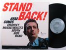 CHARLIE MUSSELWHITE Stand Back  VANGUARD LP VG+ mono