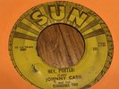 45 RPM Johnny Cash SUN 221 Hey Porter / Cry Cry Cry  VG-