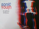 Sonic Youth NYC Ghosts & Flowers Lp Vinyl Record 2000 edition