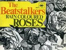 THE BEATSTALKERS RAIN COLOURED ROSES 45' RECORD CBS GERMANY 3557 NEAR MINT-.