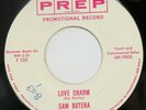 SAM BUTERA Love Charm / Ten Little Women PREP 45 mod R&B popcorn HEAR
