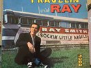 RARE ROCKABILLY LP RAY SMITH TRAVELIN’ WITH RAY RLP-628 CANADIAN PRESS REO JUDD