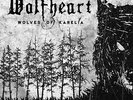 Wolfheart - Wolves Of Karelia [New Vinyl LP]