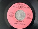 LYNN CAVANAUGH “YOU BLEW IT” LESSER KNOWN MODERN SOUL FUNK 45 LEE BATES PROD
