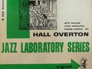 Jazz Laboratory Series Vol. 2 - Hall Overton (1955 US)