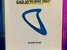 Gadjo ?- So Many Times - Subliminal SUB134 - Funky Electro House Vinyl