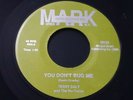 TERRY DALY & NU TONES - YOU DON'T BUG ME / WHY DID THIS HAPPEN RARE RNR 7
