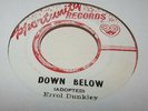 Errol Dunkley Opportunity Records 45 Down below. Hear