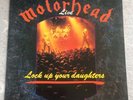Motorhead Lock Up Your Daughters Schallplatte