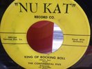 The Continental Five King Of Rocking Roll Rockabilly 45 Record Nu Kat Rare