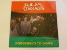 SUICIDAL TENDENCIES. Possessed To Skate. Original 12