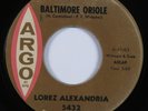 Soul Jazz 45 LOREZ ALEXANDRIA Baltimore Oriole ARGO HEAR