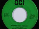 Sweet Soul/Funk 45 DEGREE OF FREEDOM Please Tell Me Why DCI HEAR