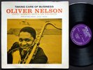 OLIVER NELSON Taking Care Of Business LP NEW JAZZ NJLP 8233 US 1960 RVG DG MONO