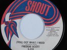 Funk 45 FREDDIE SCOTT (You) Got What I Need SHOUT HEAR