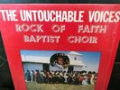 UNTOUCHABLE VOICES Lp Rock Of Faith Choir Deep Private Black Gospel Soul R&B