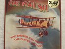 * * Joe Walsh ?– The Smoker You Drink, ....1973 sealed N.O.S. classic rock Lp.
