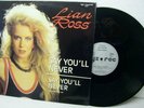 12' LIAN ROSS---SAY YOU'LL NEVER (D.J. ALTERNATIVE MIX) (NM)