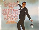 CHUITO VELEZ Con Su ORQUESTA “A GO GO” ORIG 1966 SEECO LP SEALED RARE SALSA